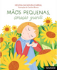 Livro "Mãos Pequenas, Coração Grande"