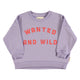 Sweatshirt | Purple w/ "wanted & wild" print